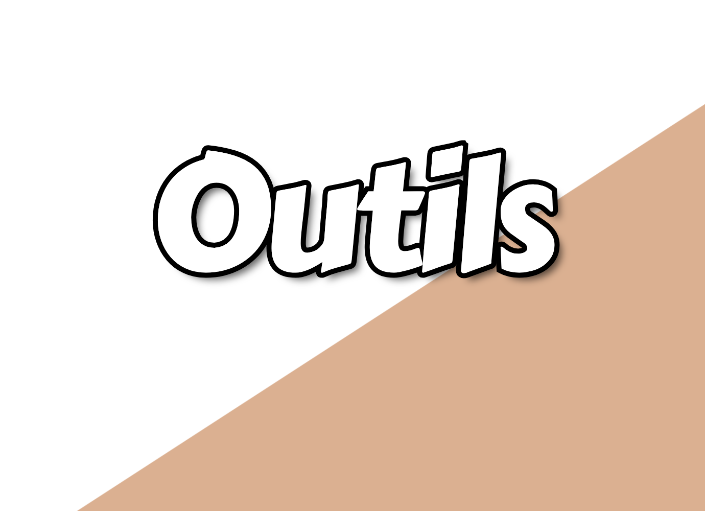 Outils